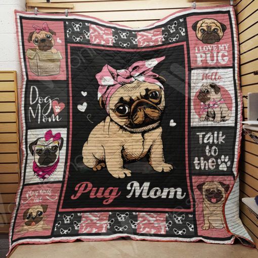 Charming Pug Mom Quilted Blanket Bz12